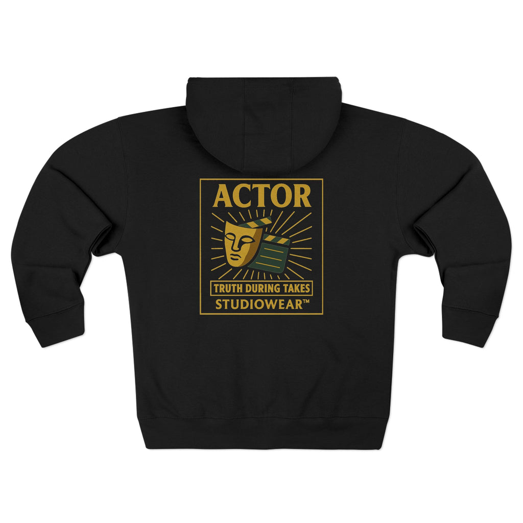 Actor Zip Hoodie – 'Actor: Truth During Takes' Studiowear Pullover