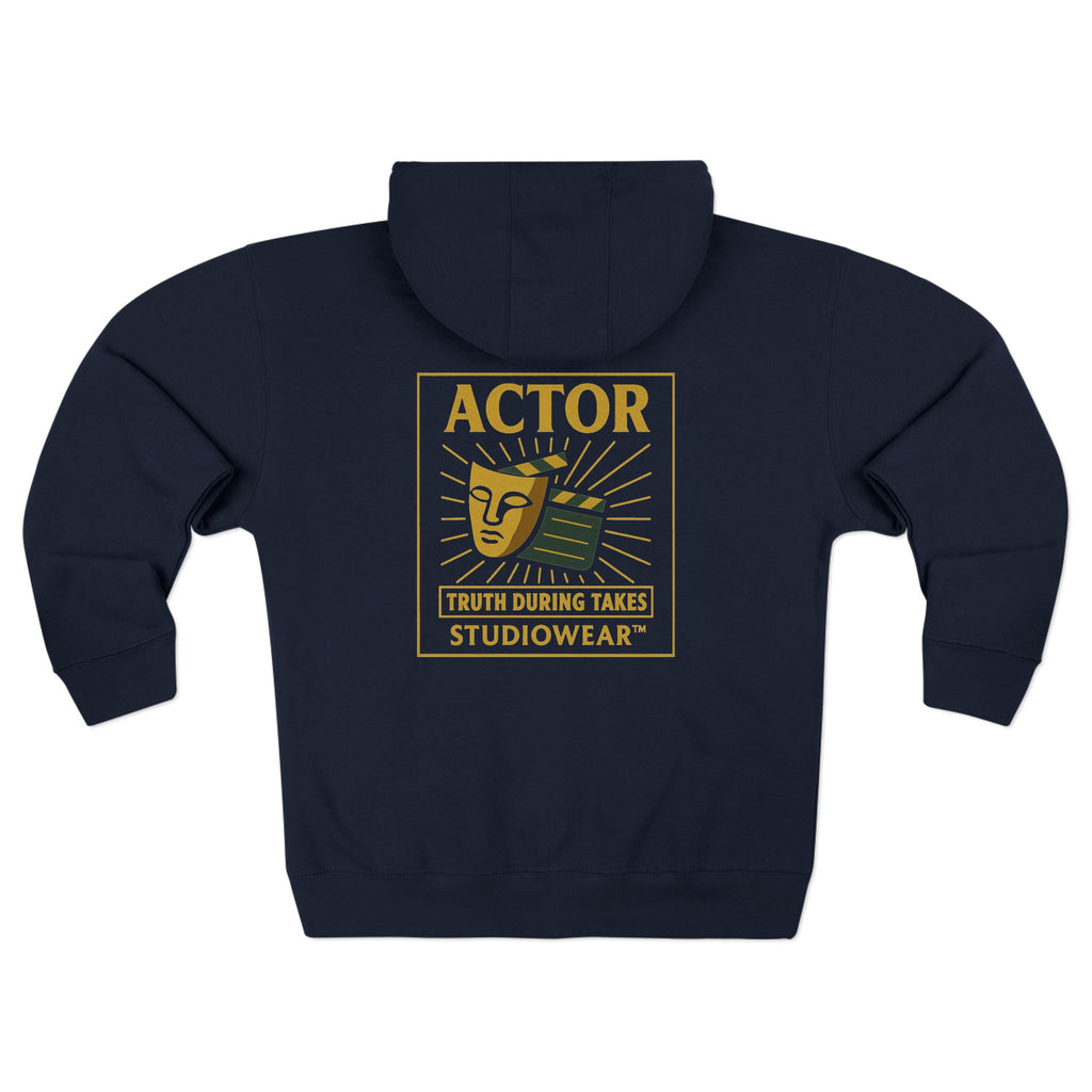 Actor Zip Hoodie – 'Actor: Truth During Takes' Studiowear Pullover