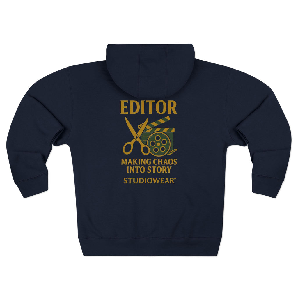 Editor Zip Hoodie – “Making Chaos Into Story” Film Editor Hoodie