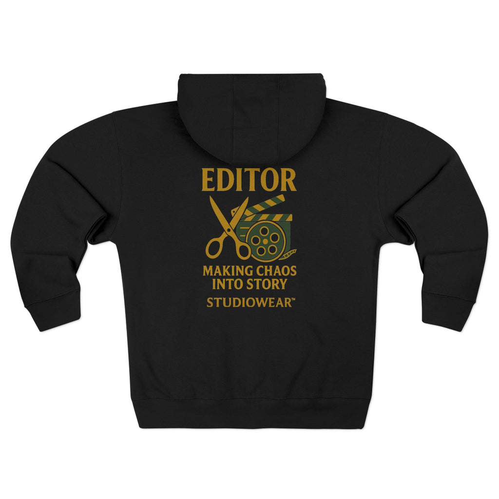 Editor Zip Hoodie – “Making Chaos Into Story” Film Editor Hoodie